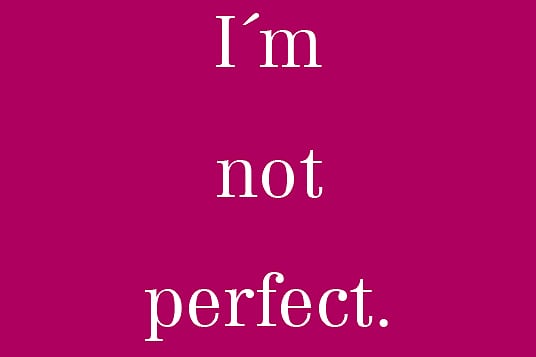 I´m not perfect Auswertung